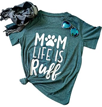 Mom Life is Ruff T-Shirt Women's Funny Dog Paw O Neck Short Sleeve Tops Blouse