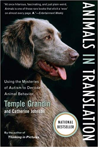 Animals in Translation: Using the Mysteries of Autism to Decode Animal Behavior (A Harvest Book)
