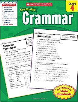 Scholastic Success With Grammar, Grade 4 (Scholastic Success with Workbooks: Grammar)