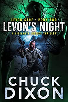 Levon's Night: A Vigilante Justice Thriller (Levon Cade Book 2)