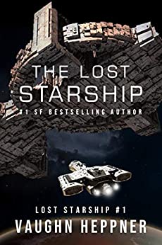The Lost Starship (Lost Starship Series Book 1)
