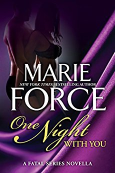 One Night With You: A Fatal Series Prequel Novella (The Fatal Series Book 0)