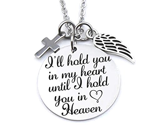 Memorial Jewelry, Stainless Steel Pendant, Necklace,I'll Hold You In My Heart Until I Hold You In Heaven, Child loss, Lose of Loved One