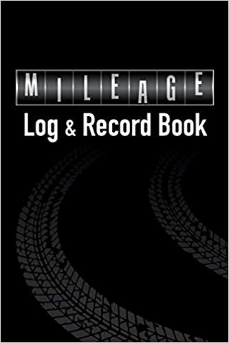 Mileage Log & Record Book: Notebook For Business or Personal - Tracking Your Daily Miles. (2160 Trip Entries) (Mileage Log - Odometer)