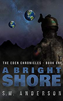 A Bright Shore: The Eden Chronicles-Book One