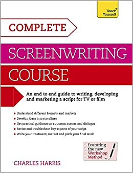 Complete Screenwriting Course (Teach Yourself)