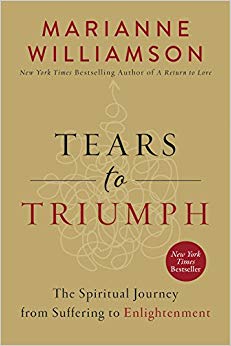 Tears to Triumph: The Spiritual Journey from Suffering to Enlightenment