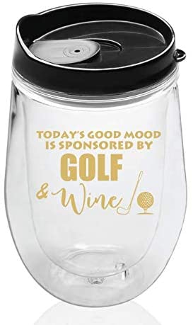 Golf Addiction - Today's Good Mood is Sponsored by Golf and Wine - Plastic Wine Glass with Lid