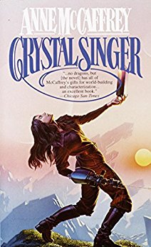 Crystal Singer (Crystal Singer Trilogy Book 1)