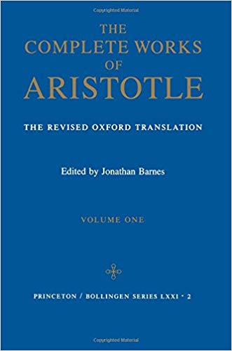 Complete Works of Aristotle, Vol. 1