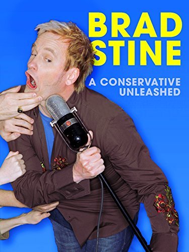 Brad Stine: A Conservative Unleashed