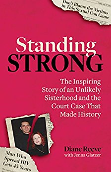 Standing Strong: An Unlikely Sisterhood and the Court Case that Made History