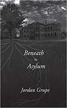 Beneath the Asylum