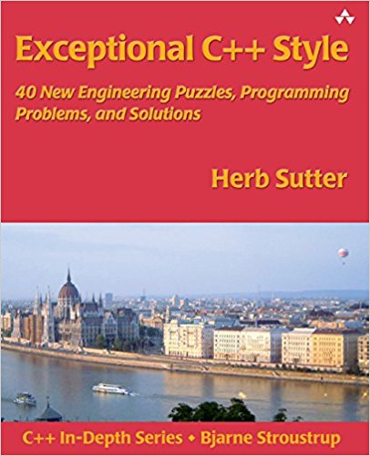 Exceptional C   Style: 40 New Engineering Puzzles, Programming Problems, and Solutions