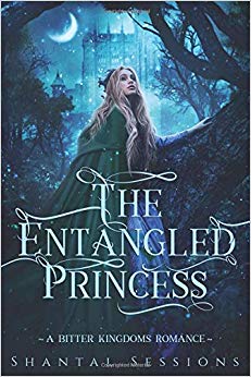 The Entangled Princess: A Bitter Kingdoms Romance