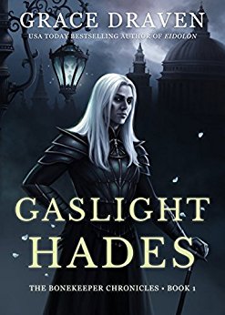 Gaslight Hades (The Bonekeeper Chronicles Book 1)
