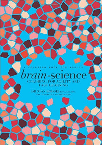 Brain-Science: Coloring for Agility and Fast Learning