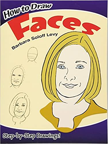 How to Draw Faces (Dover How to Draw)