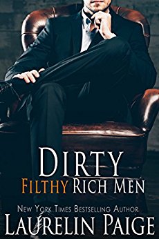 Dirty Filthy Rich Men (Dirty Duet Book 1)