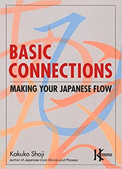 Basic Connections: Making Your Japanese Flow