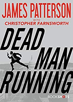 Dead Man Running (Kindle Single) (BookShots)