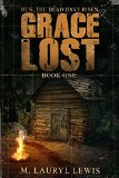 Grace Lost The Grace Series Book 1
