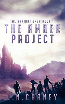 The Amber Project: A Dystopian Sci-fi Novel (The Variant Saga Book 1)