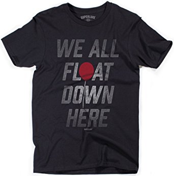 Superluxe&Trade; Mens We All Float Down Here T-Shirt
