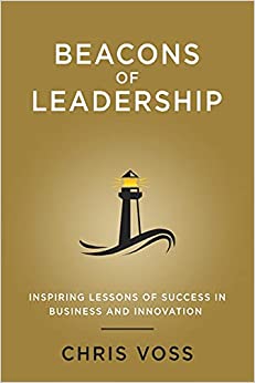 Beacons of Leadership: Inspiring Lessons of Success in Business and Innovation