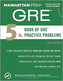 5 lb Book of GRE Practice Problems Manhattan Prep GRE Strategy Guides