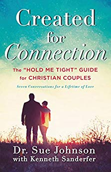 Created for Connection: The "Hold Me Tight" Guide  for Christian Couples