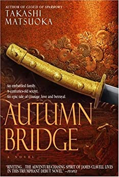Autumn Bridge: A Novel (Cloud of Sparrows Book 2)