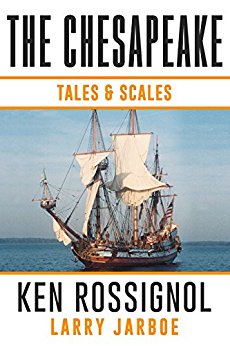 The Chesapeake: Tales & Scales: A collection of short stories from the pages of The Chesapeake