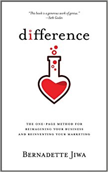Difference: The one-page method for reimagining your business and reinventing your marketing