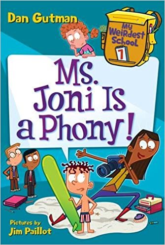 My Weirdest School #7: Ms. Joni Is a Phony!