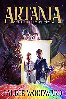 Artania - The Pharaoh's Cry (The Artania Chronicles Book 1)