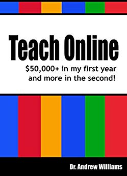 Teach Online: $50,000  in my first year and more in the second!