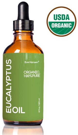4oz USDA Organic Eucalyptus Oil by Eve Hansen - 100% Pure & Certified - With Glass Dropper - SEE RESULTS OR MONEY-BACK - Great natural remedy to combat respiratory problems and treat wounds & burns.