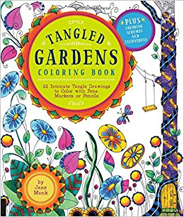 Tangled Gardens Coloring Book: 52 Intricate Tangle Drawings to Color with Pens, Markers, or Pencils (Tangled Color and Draw)