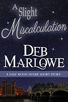 A Slight Miscalculation: A Half Moon House Short Story (Half Moon House Novella)