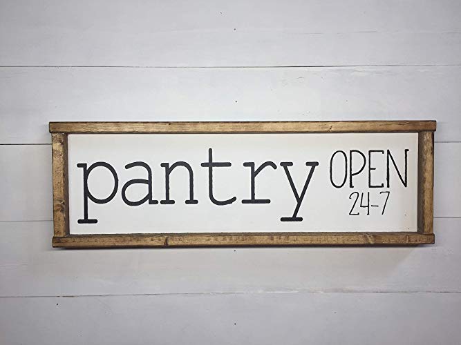 PANTRY OPEN 24/7 | PANTRY SIGN | KITCHEN SIGN