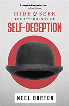Hide and Seek: The Psychology of Self-Deception (Ataraxia, Band 2)