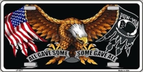 All Gave Some , Some Gave All Eagle and Flag Design Novelty Vanity License Plate Tag Sign