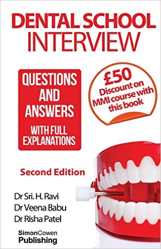 Dental School Interview Questions and answers - with FULL explanations