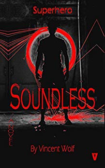 Superhero: Soundless ( Superhero Series Book 1)