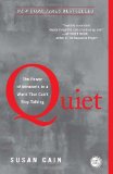 Quiet The Power of Introverts in a World That Cant Stop Talking