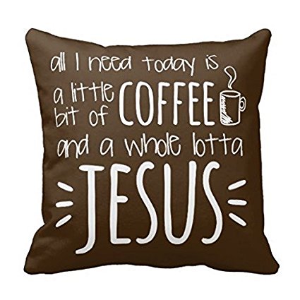 All I Need Today Is A Little Bit Of Coffee Pillow Case/cover Friendly