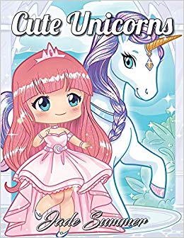 Cute Unicorns: An Adult Coloring Book with Magical Fantasy Creatures, Adorable Kawaii Princesses, and Whimsical Forest Scenes for Relaxation