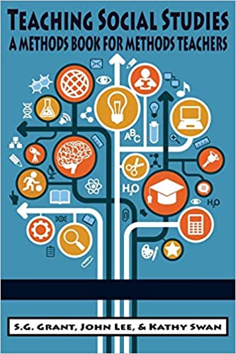 Teaching Social Studies: A Methods Book for Methods Teachers (NA)