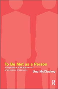 To Be Met as a Person: The Dynamics of Attachment in Professional Encounters